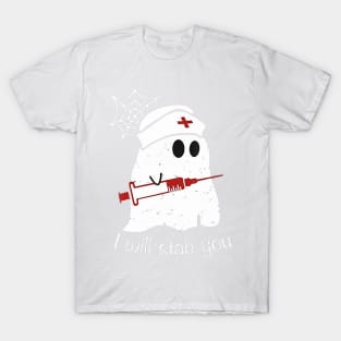 I Will Stab You Ghost Nurse Tshirt - Funny Halloween T-Shirt